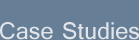 Case Studies